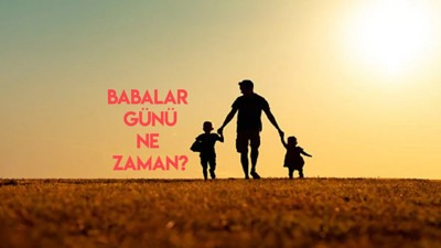 Babalar günü ne zaman 2024? Babalar günü haziranın kaçında?