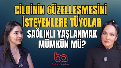 Güzel cildin sırrı bu videoda! Dr. Ekin Aykan Buket Aydın'ın sorularını yanıtladı