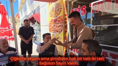 Vali Aygöl çiğköfte diyaloğunu tatlıya bağladı