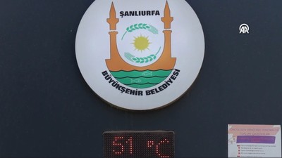 Şanlıurfa'da termometreler 51 dereceyi gösterdi