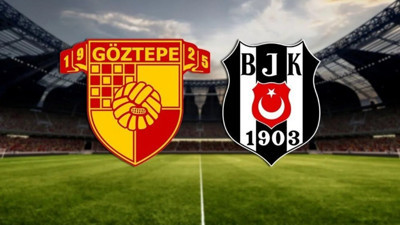 Göztepe - Beşiktaş maçında ilk 11'ler belli oldu