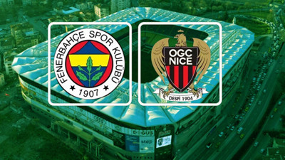 Fenerbahçe - Nice maçında ilk 11'ler belli oldu