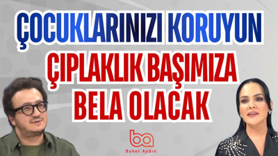 Oytun Erbaş'tan Manifest uyarısı: Çocuklarınız erken yaşta ergenliğe girebilir