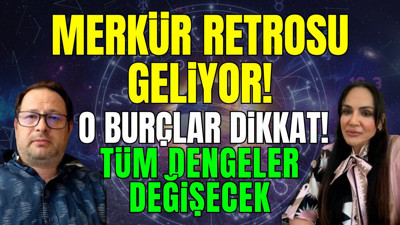 Merkür retrosu geliyor