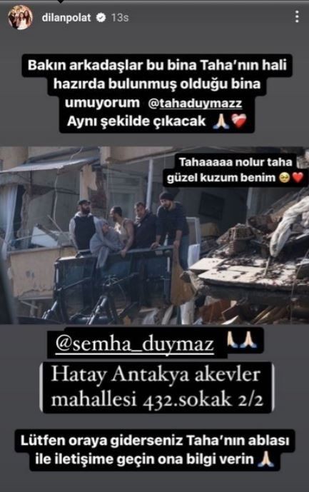 Enkaz altındaki Taha Duymaz’dan haber var! Fenomen Dilan Polat duyurdu! - Resim: 11