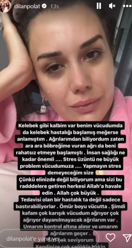 Sosyal medyadan paylaştı! Dilan Polat hastalığını duyurdu... "Dayanılamaz ağrılarım var" - Resim: 12