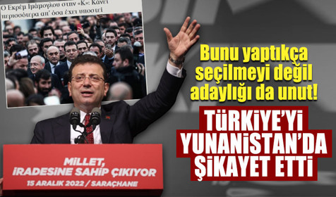 Hakkında siyasi yasak kararı uygulanan İstanbul Büyükşehir Belediyesi Başkanı Erkem İmamoğlu'ndan skandal hareket! Türkiye'yi Yunanistan'da şikayet etti