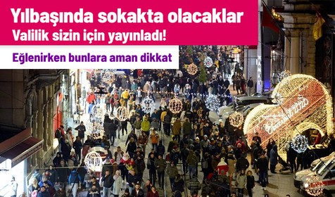 İstanbul Valiliği yılbaşı gecesi İstanbul'da alınacak önlemleri duyurdu