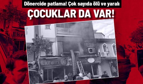 Aydın Nazilli'de patlama: 7 kişi hayatını kaybetti