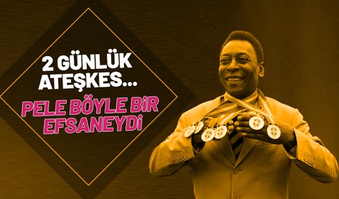 Pele böyle bir yıldızdı! Savaşı durdurdular...