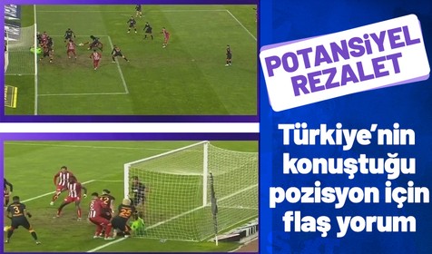 Sivas-G.Saray maçının hakemine flaş sözler! "Rezalet..."