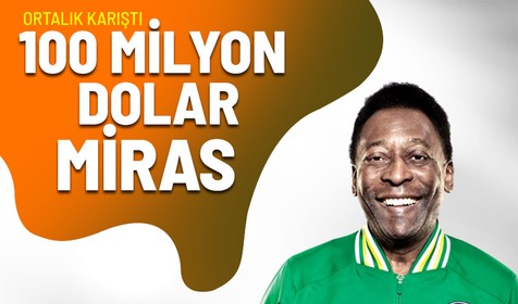 Brezilyalı efsane futbolcu Pele'nin mirası ortalığı karıştırdı