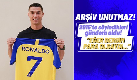 Ronaldo'nun yıllar önceki sözleri gündeme bomba gibi düştü!
