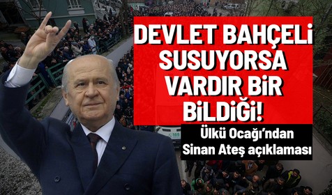 Ankara'da vurularak öldürülen Sinan Ateş ile ilgili MHP kanadının sessizliği dikkat çekmişti! Ülkü Ocağı'ndan ilk açıklama geldi