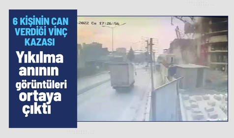 İzmir’de 6 işçiye mezar olan vinç faciasının görüntüleri ortaya çıktı