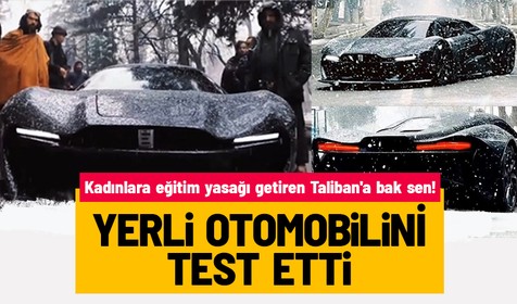 Kadınlara getirdiği yasaklarla tepki toplayan Taliban, ilk yerli otomobilini test etti