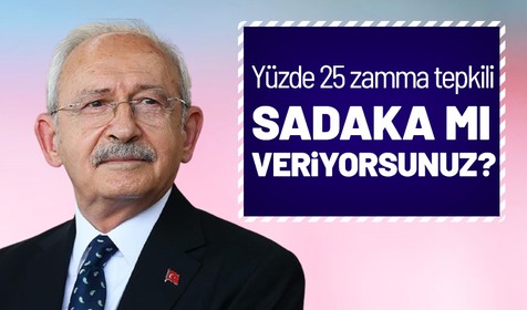 CHP lideri Kemal Kılıçdaroğlu'ndan memur-emekli zammına tepki