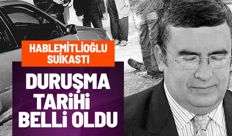 Necip Hablemitoğlu suikastına ilişkin davanın ilk duruşma tarihi  14 Şubat