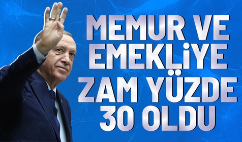 Cumhurbaşkanı ve AK Parti Genel Başkanı Recep Tayyip Erdoğan: Memur ve emekli zammını yüzde 30'a yükselttik! En düşük emekli maaşı 5500 TL oldu