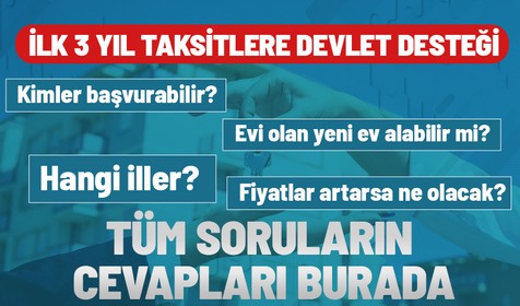 Orta Gelirliye Yönelik Konut Kampanyası'na kimler başvurabilir? Tüm soruların cevapları burada