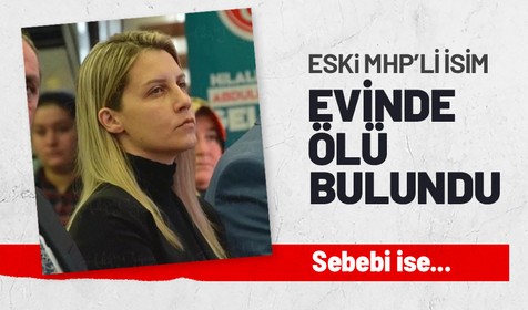 Eski Milliyetçi Hareket Partisi Taşköprü kadın kolları başkanı Gizem Memioğlu ölü bulundu