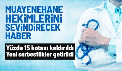 Sağlık Bakanlığı'ndan muayenehanesi bulunan hekimlerle ilgili yeni düzenleme: Yüzde 15 kotası kaldırıldı
