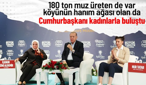 Cumhurbaşkanı Recep Tayyip Erdoğan Antalya'da kadınlarla bir araya geldi ilginç diyaloglar yaşandı: Şu anda köyün hanım ağasıyım