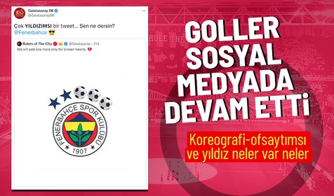 Derbi sosyal medyada devam etti! G.Saray'dan F.Bahçe'ye seri göndermeler