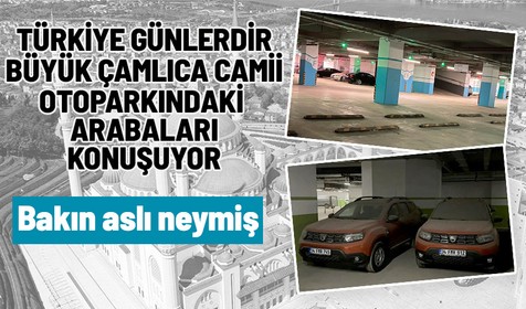 Çamlıca Camii otoparkı boşaltıldı! Yetkili kişiden ilk açıklama, araçların orada durmasının sebebi bakın neymiş