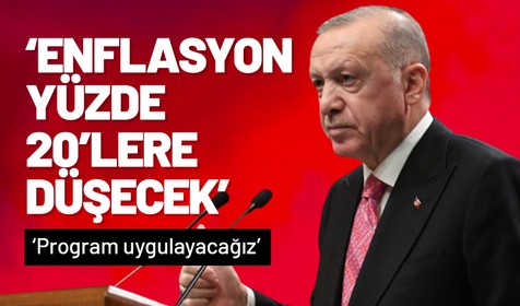 Cumhurbaşkanı Erdoğan'dan enflasyon açıklaması