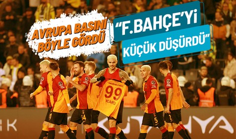 "Galatasaray Fenerbahçe'yi küçük düşürdü"