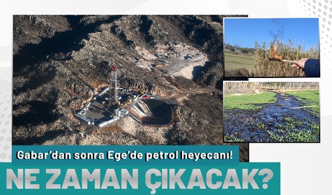 Gabar Dağı'nda 150 milyon varillik petrol keşfinin ardından Manisa Salihli'de kazılan sondaj kuyusundan çıkan siyah sıvı heyecanlandırdı