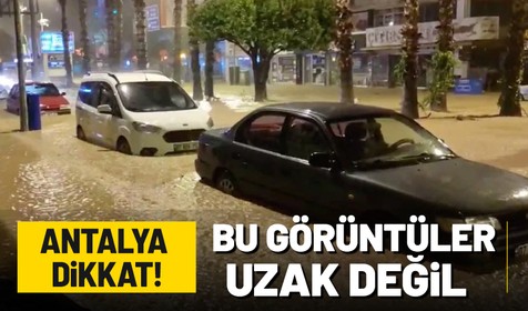 Kumluca seli gibi bir sel daha gelebilir!
