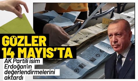2023 seçimlerinin erkene alınması konuşuluyordu: AK Partili isim 14 Mayıs tarihini işaret etti