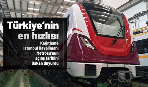 Son dakika.... Kağıthane-İstanbul Havalimanı Metrosu 22 Ocak 2023'te açılacak