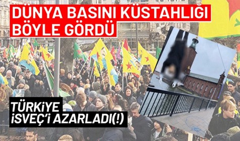 İsveç'te PKK'lıların alçak eylemi! Dünya basını küstahlığı böyle gördü...