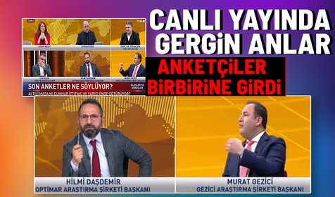 Optimar Araştırma sahibi Hilmi Daşdemir ile Gezici Araştırma Şirketi sahibi Murat Gezici canlı yayında birbirine girdi