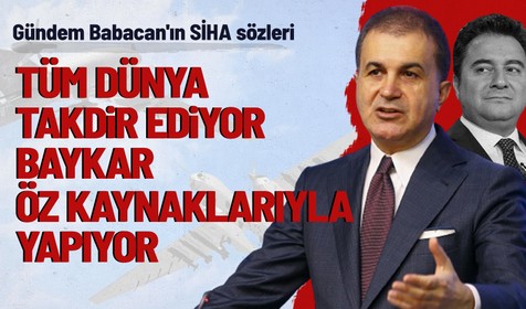 Son dakika! AK Parti Sözcüsü Ömer Çelik, Ali Babacan'ın İHA-SİHA sözlerini eleştirdi: Tüm dünya takdir ediyor, Baykar öz kaynaklarını kullanıyor