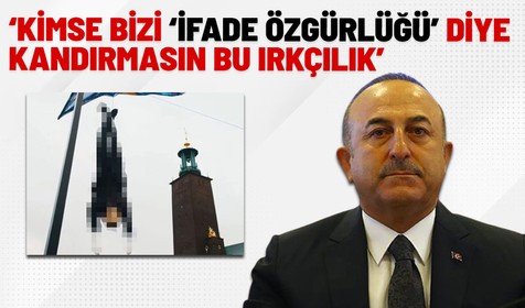 Dışişleri Bakanı Mevlüt Çavuşoğlu, PKK'lıların yaptığı eyleme tepkisiz kalan İsveç'e tepki gösterdi