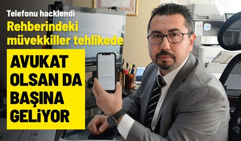 Adana'da avukat Mehmet Uyar'ın cep telefonu hacklendi! Rehberindeki emniyet görevlileri ve adalet çalışanları tehlikede
