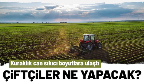 Meteorolojik kuraklık seviyesi artıyor! Tarım bundan ne kadar etkilenecek?  Uzmanlardan çiftçilere öneriler