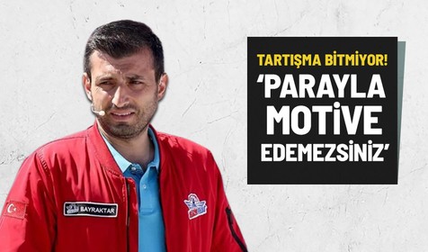 Selçuk Bayraktar'dan konuşulacak gönderme: Bu ekibi parayla, maddiyatla motive edemezsiniz