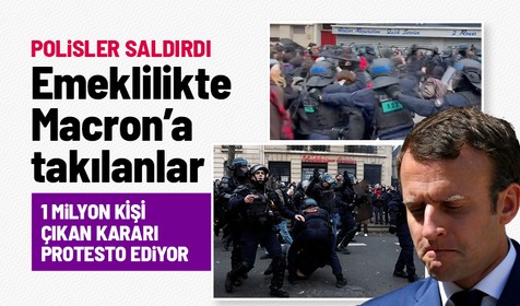 Fransa'da Cumhurbaşkanı Macron'un emeklilik yaşını yükseltmesi protesto edildi! Polisler eylem yapan halka saldırdı
