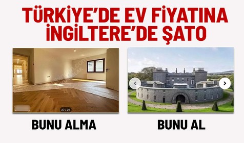 İngiltere'de şato almak, Kadıköy'de daire almaktan daha ucuz!