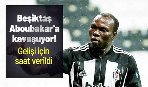 Beşiktaş, anlaşmaya vardığı Vincent Aboubakar'ın Atatürk Havalimanı iniş saatini açıkladı