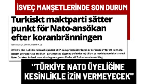 İsveç gazetesi Fria Tider: Türkiye, NATO üyeliğine kesinlikle onay vermeyecek