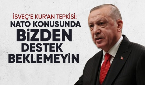 Cumhurbaşkanı Erdoğan'dan İsveç'te Kur'an-ı Kerim yakılmasına tepki