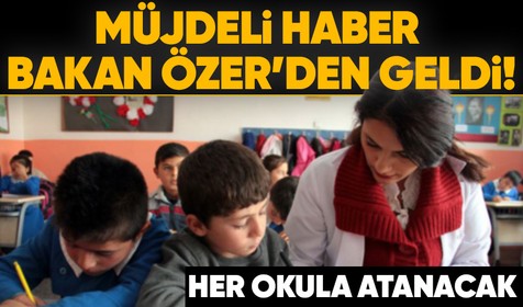 Son Dakika: Atama bekleyen öğretmenlere müjde! Bakan Özer: Her okula bir rehber öğretmen