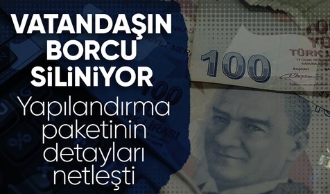 Cumhurbaşkanı Erdoğan'ın açıkladığı Cumhuriyet tarihinin en büyük yapılandırma paketinin detayları belli oldu