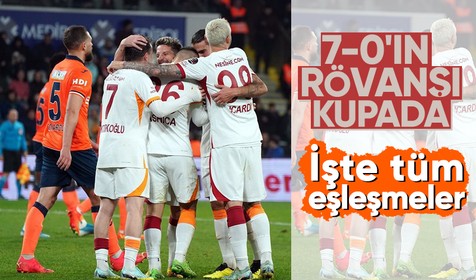 Türkiye Kupası'nda çeyrek ve yarı final eşleşmeleri belli oldu